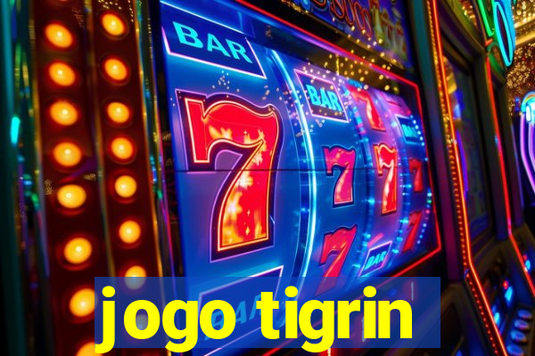 jogo tigrin